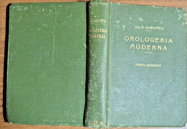 OROLOGERIA MODERNA di Egidio Garuffa 1920 Hoepli Libro Manuale Orologi