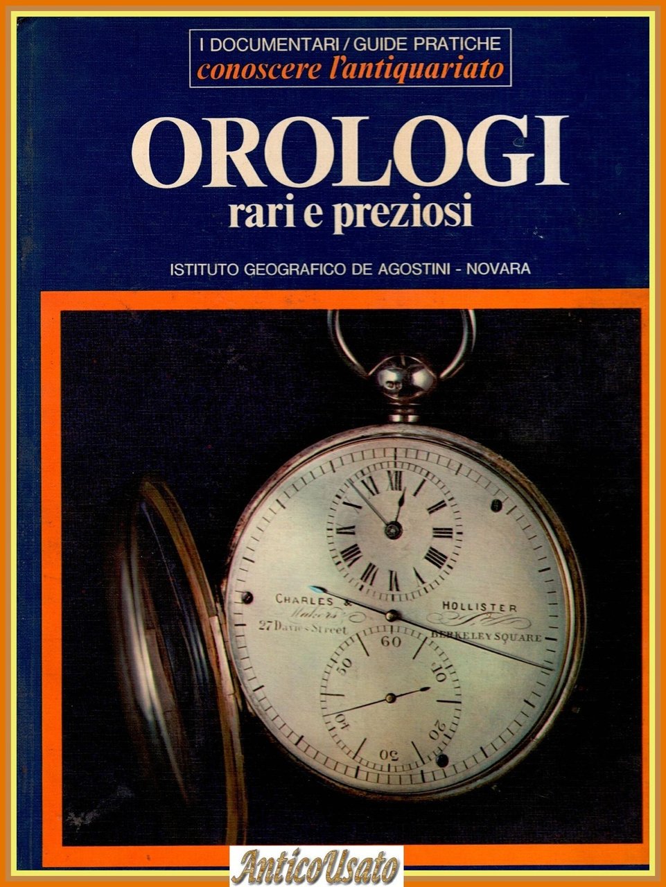 OROLOGI RARI E PREZIOSI di Cedric Jagger 1973 De Agostini …