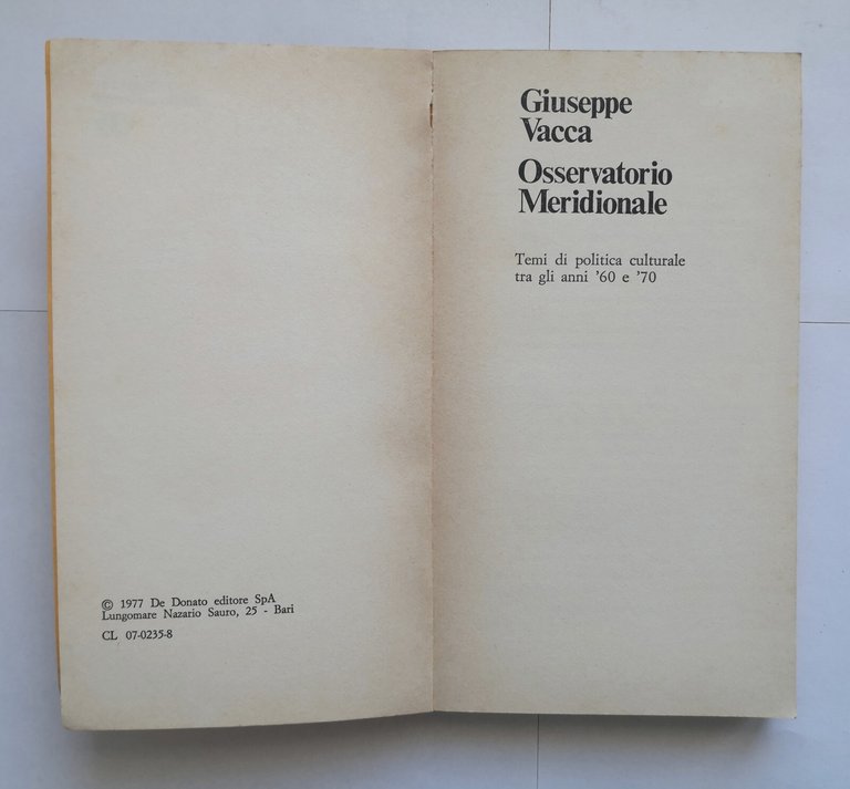 OSSERVATORIO MERIDIONALE di Giuseppe Vacca 1977 De Donato libro dissensi …