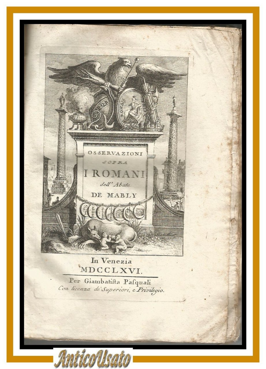 OSSERVAZIONI SOPRA I ROMANI volume I dell'abate De Mably 1766 …