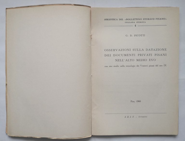 OSSERVAZIONI SULLA DATAZIONE DEI DOCUMENTI PRIVATI PISANI NELL'ALTO MEDIO EVO