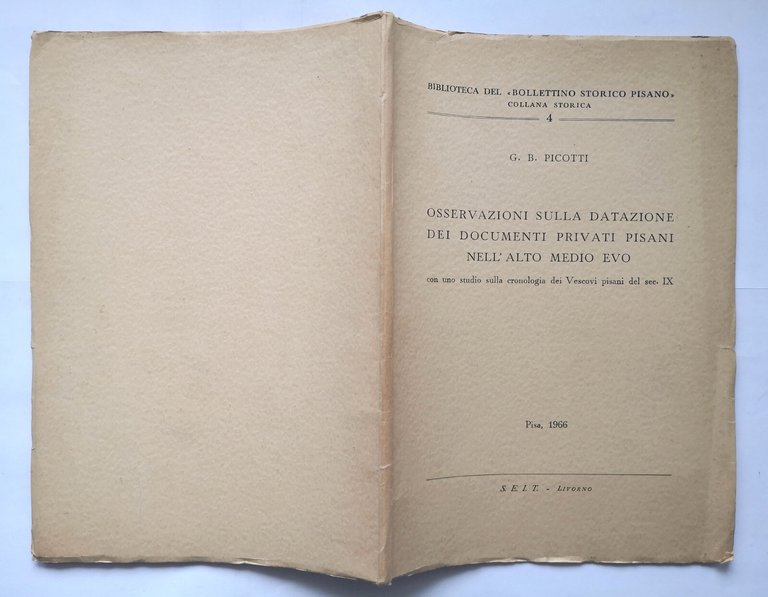 OSSERVAZIONI SULLA DATAZIONE DEI DOCUMENTI PRIVATI PISANI NELL'ALTO MEDIO EVO