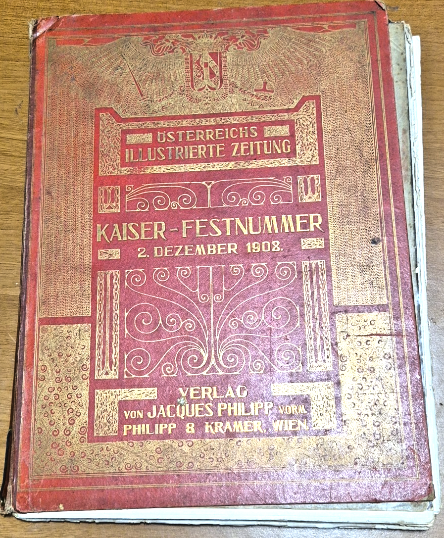 OSTERREICHS ILLUSTRIERTE ZEITUNG KAISER FESTNUMMER 2 Dezember 1908 rivista