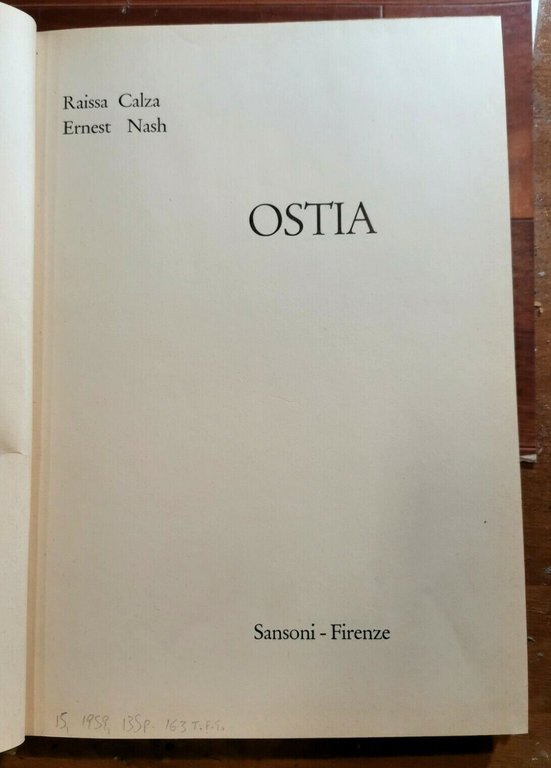 OSTIA di Raissa Calza e Ernest Nash 1959 Sansoni libro illustrato storia romana