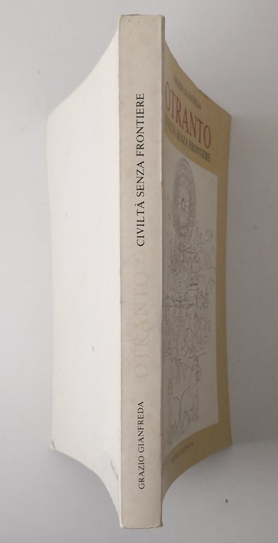 OTRANTO CIVILTA SENZA FRONTIERE di Grazio Gianfreda 1983 Editric Salentina …