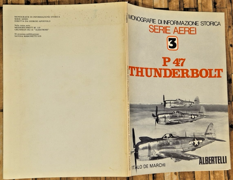 P 47 THUNDERBOLT di Italo De Marchi 1982 Albertelli Libro … | Immagine Gallery 3