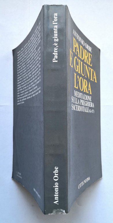 PADRE È GIUNTA L'ORA di Antonio Orbe 1986 Città Nuova …