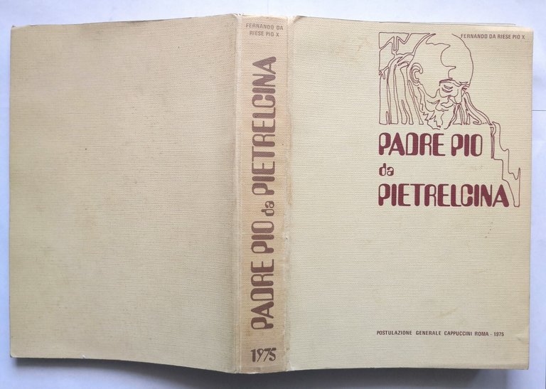 PADRE PIO DA PIETRELCINA di Fernando Da Riese Pio X …
