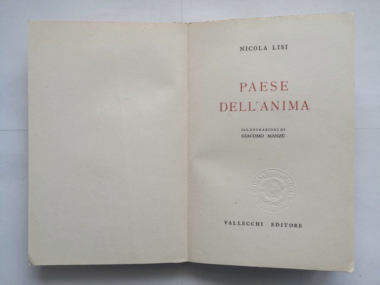 PAESE DELL'ANIMA di Nicola Lisi 1942 Vallecchi Libro illustrazioni Manzù …