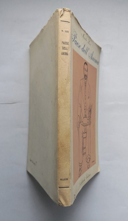 PAESE DELL'ANIMA di Nicola Lisi 1942 Vallecchi Libro illustrazioni Manzù …