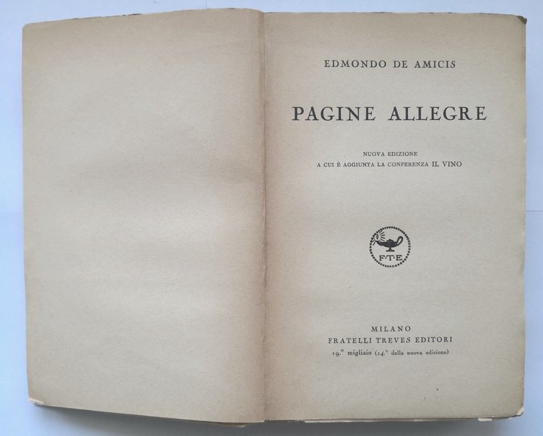 PAGINE ALLEGRE di Edmondo De Amicis 1934 Fratelli Treves libro …