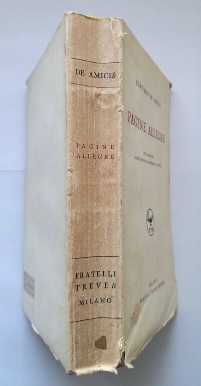 PAGINE ALLEGRE di Edmondo De Amicis 1934 Fratelli Treves libro …