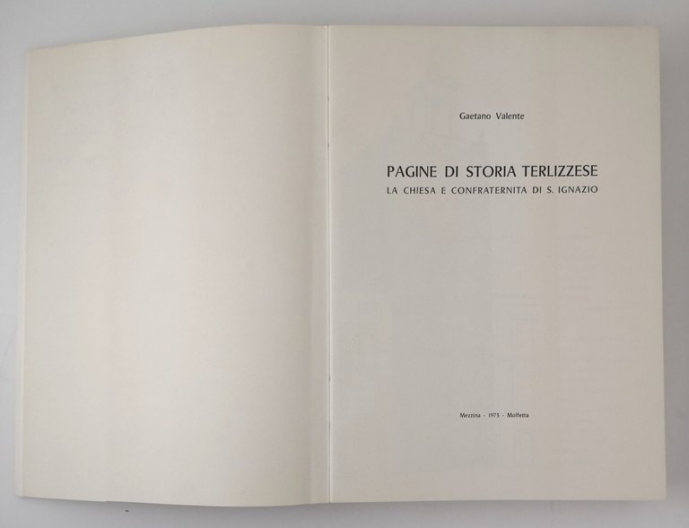 PAGINE DI STORIA TERLIZZESE di Gaetano Valente 1973 Mezzina Libro …