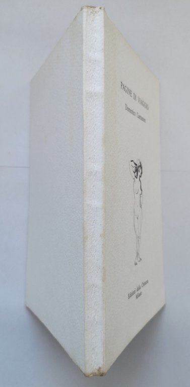 PAGINE DI VIAGGIO di Domenico Cantatore 1976 Edizioni della Chimera …