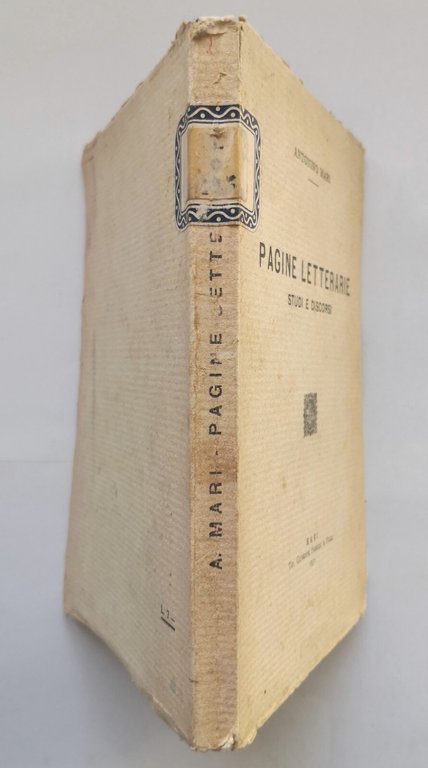 PAGINE LETTERARIE studi e discorsi di Antonino Mari 1932 Pansini …