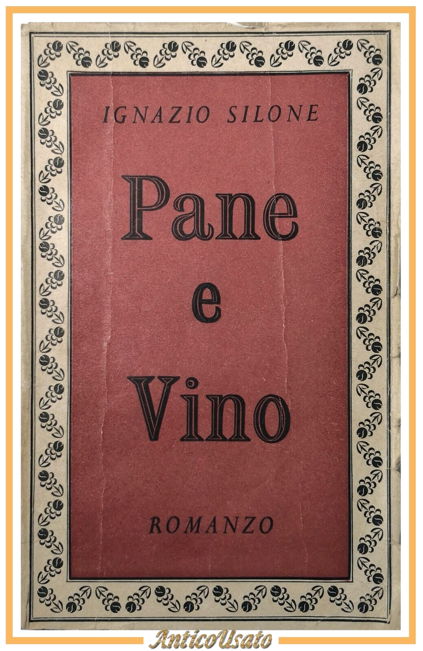 PANE E VINO di Ignazio Silone 1944 Jonathan Cape Libro …