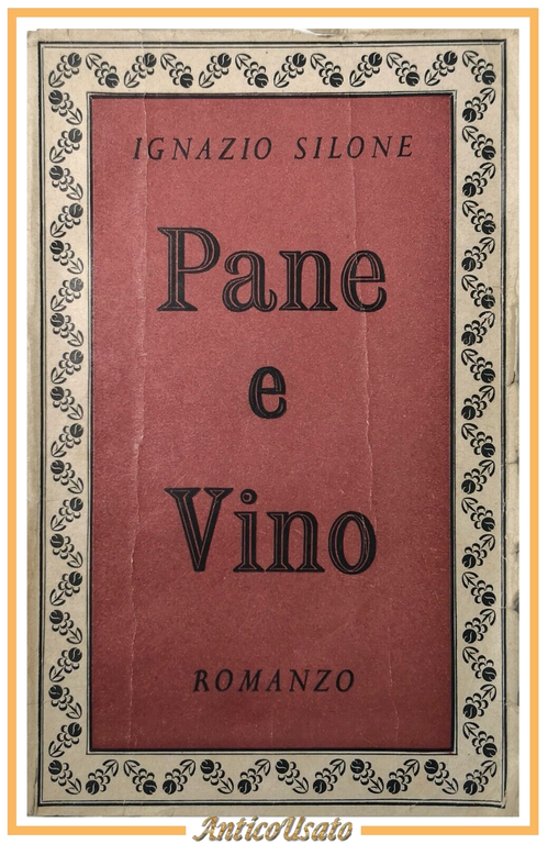 PANE E VINO di Ignazio Silone 1944 Jonathan Cape Libro … | Immagine Gallery 1