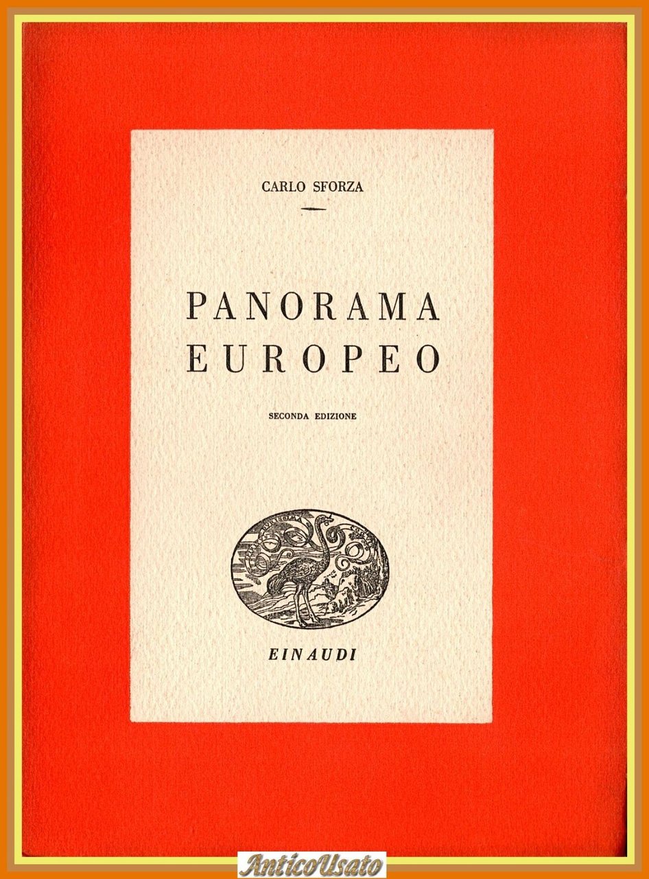 PANORAMA EUROPEO di Carlo Sforza 1945 Einaudi Libro apparenze politiche …