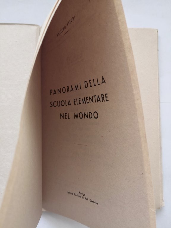 PANORAMI DELLA SCUOLA ELEMENTARE NEL MONDO di Anselmo Freddi 1947 …