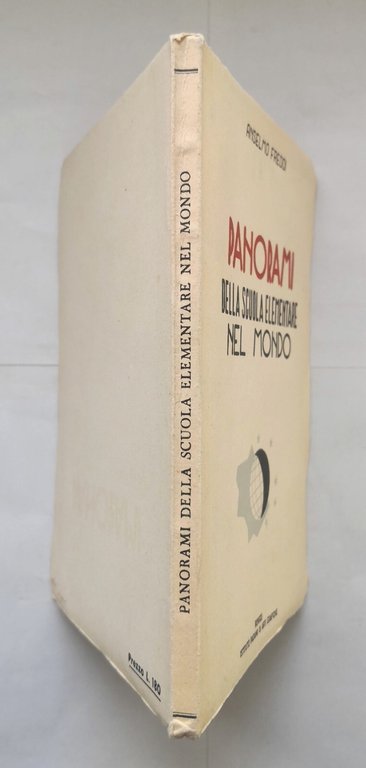 PANORAMI DELLA SCUOLA ELEMENTARE NEL MONDO di Anselmo Freddi 1947 …