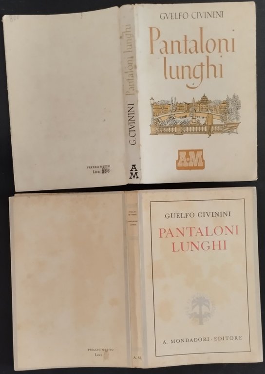 PANTALONI LUNGHI di Guelfo Civinini 1943 Mondadori Libro