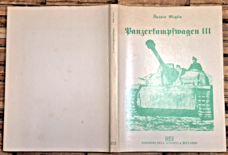 PANZERKAMPFWAGEN III di Fulvio Miglia 1974 Edizioni Dell'Ateneo Bizzarri Libro | Immagine Gallery 2