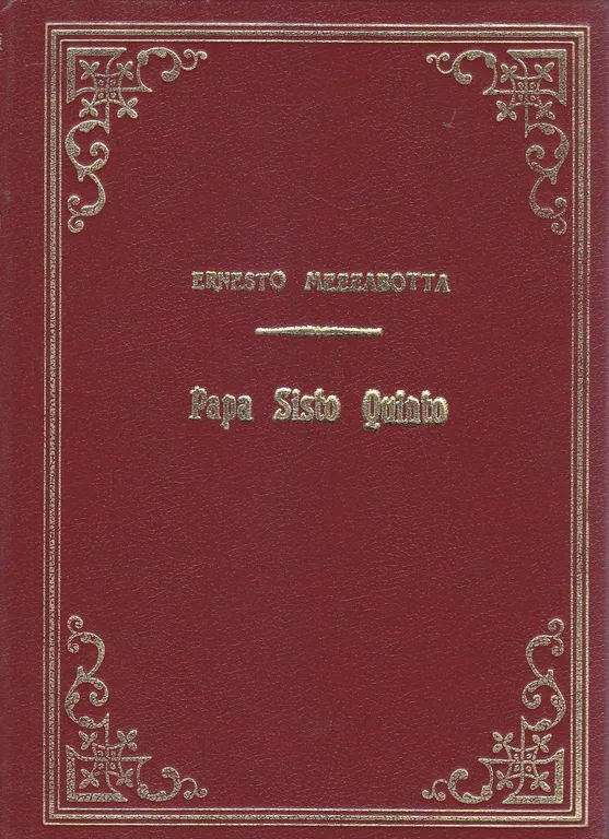 PAPA SISTO V di Ernesto Mezzabotta 1967 Editrice RI.CO libro …