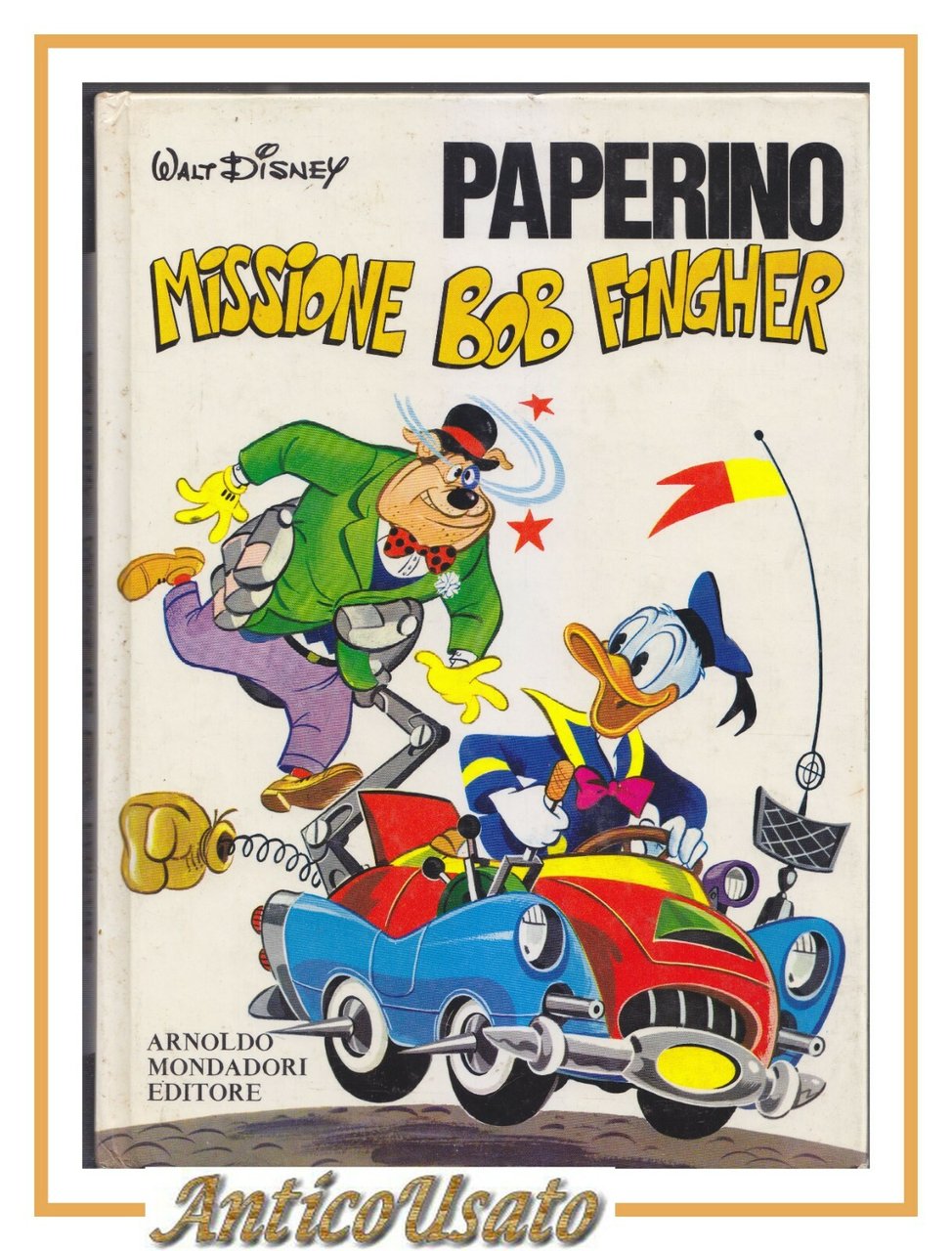 PAPERINO MISSIONE BOB FINGHER di Walt Disney 1972 Mondadori fumetto …