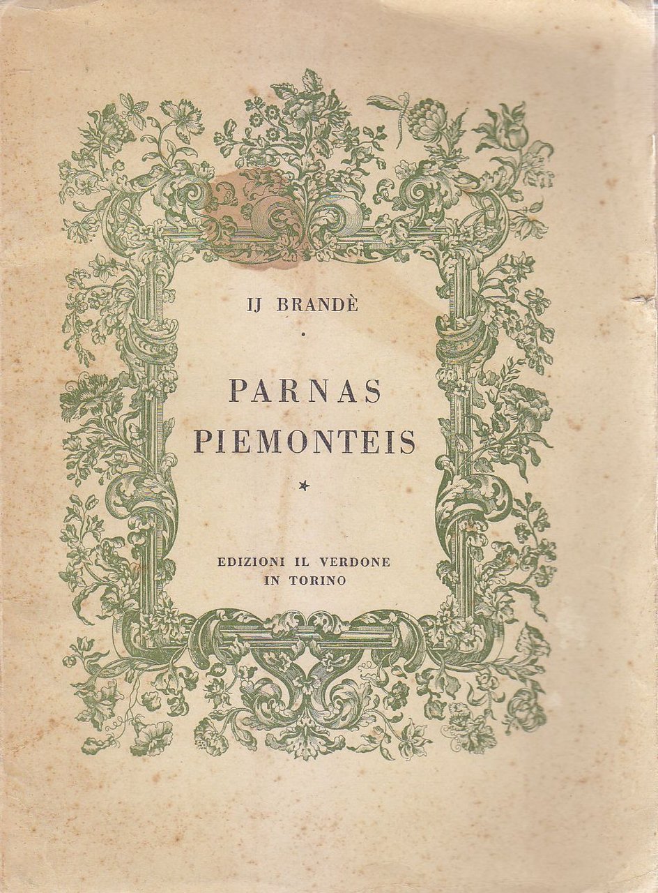 PARNAS PIEMONTEIS di Ij Brandè 1943 Edizioni Il Verdone Torino …