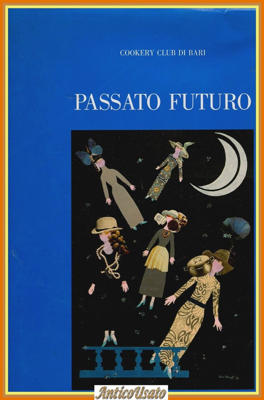 PASSATO FUTURO Un po' di antico di nuovo a tavola … | Immagine principale