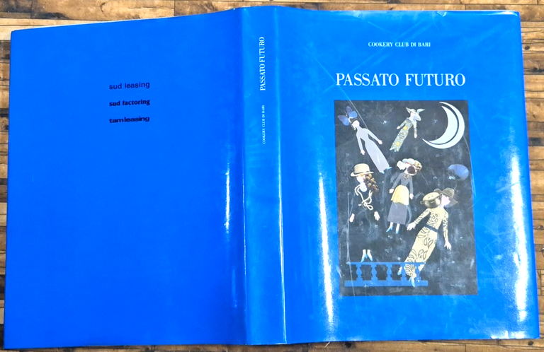 PASSATO FUTURO Un po' di antico di nuovo a tavola … | Immagine Gallery 2