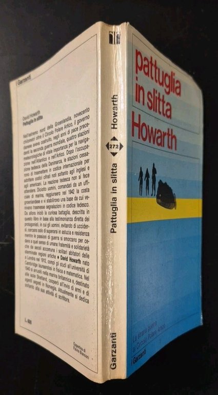 PATTUGLIA IN SLITTA di David Howarth 1970 Garzanti editore libro …