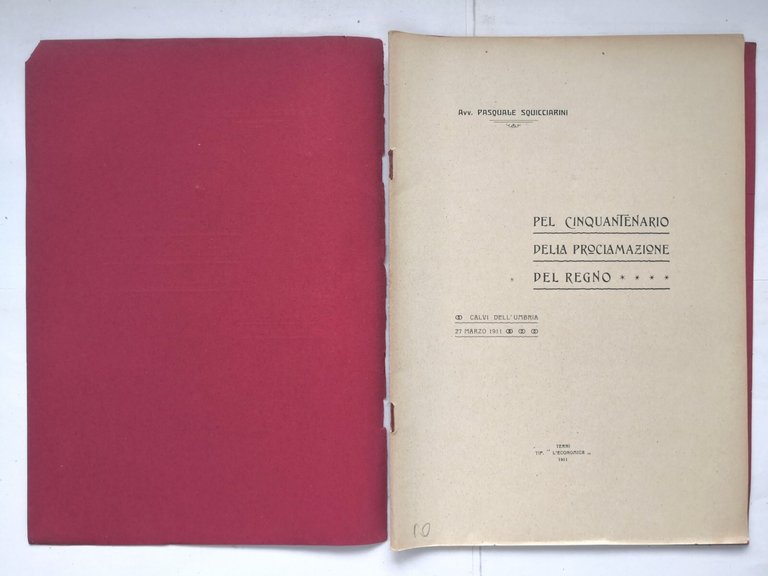 PEL CINQUANTENARIO DELLA PROCLAMAZIONE DEL REGNO di Pasquale Squicciarini 1911