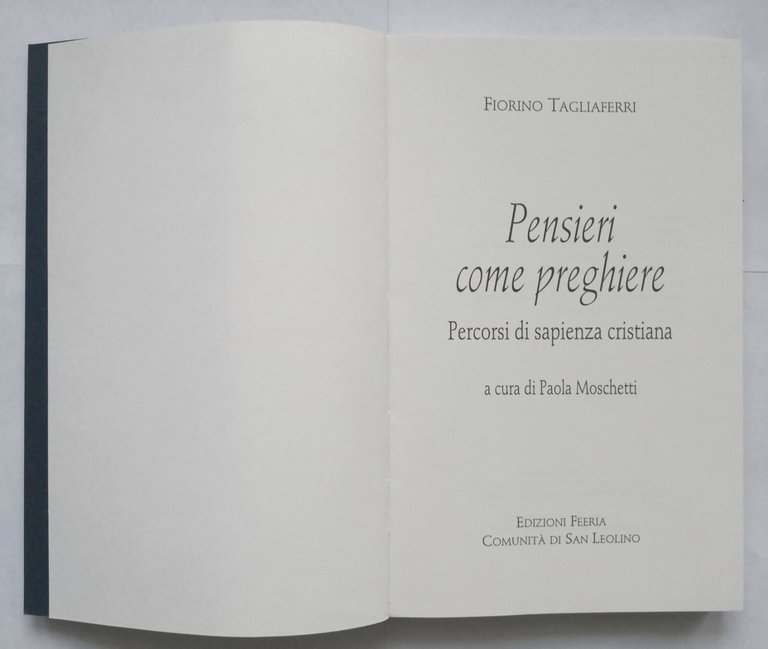 PENSIERI COME PREGHIERE di Fiorino Tagliaferri 2007 libro comunità San …