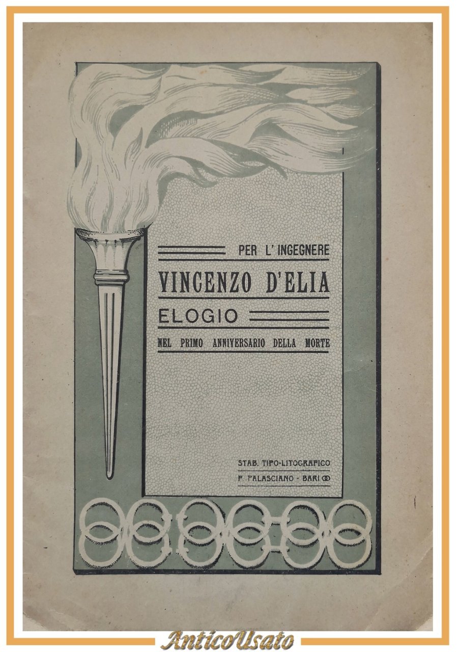 PER L'INGEGNERE VINCENZO D'ELIA ELOGIO NEL I ANNIVERSARIO DELLA MORTE …