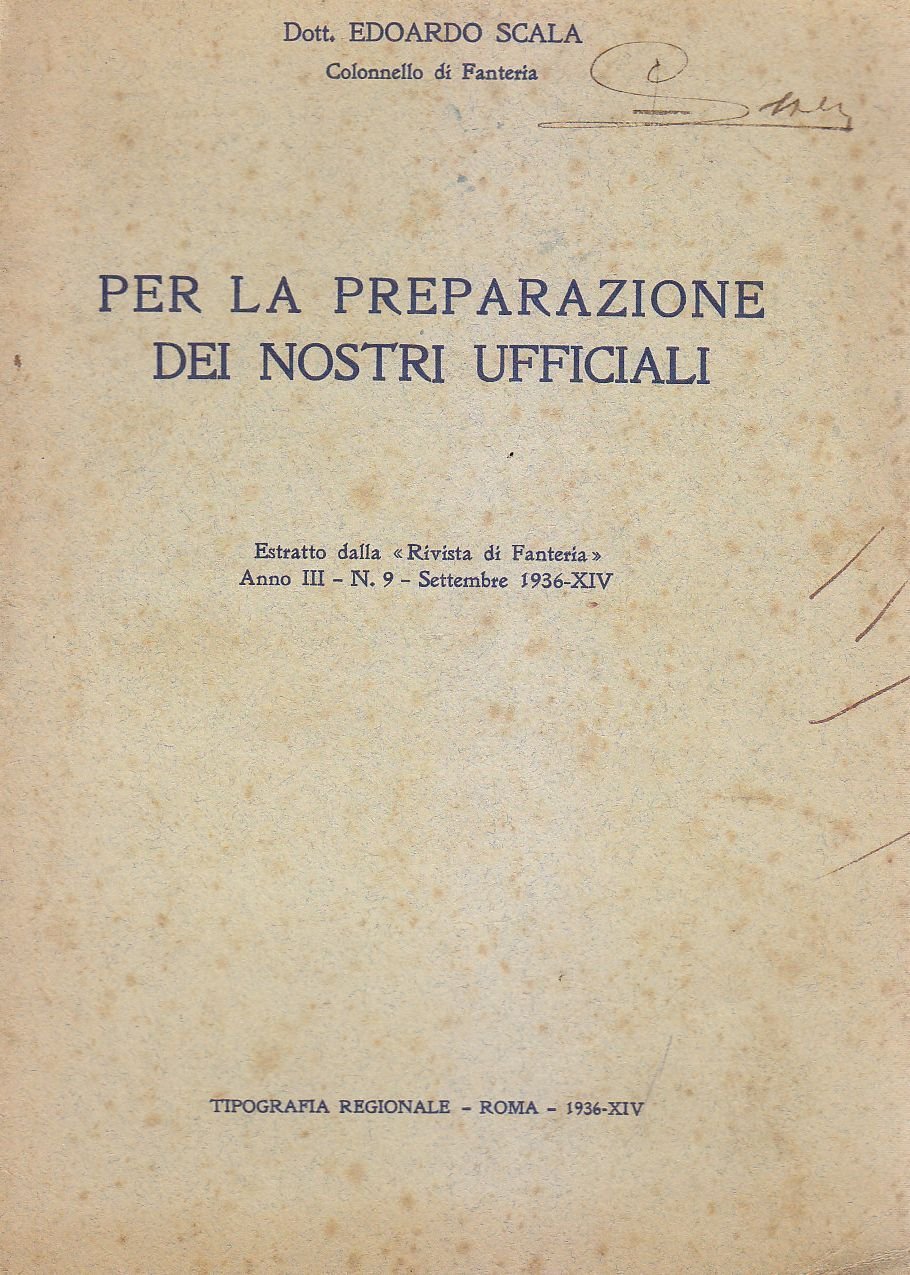 PER LA PREPARAZIONE DEI NOSTRI UFFICIALI di Edoardo Scala 1936 …
