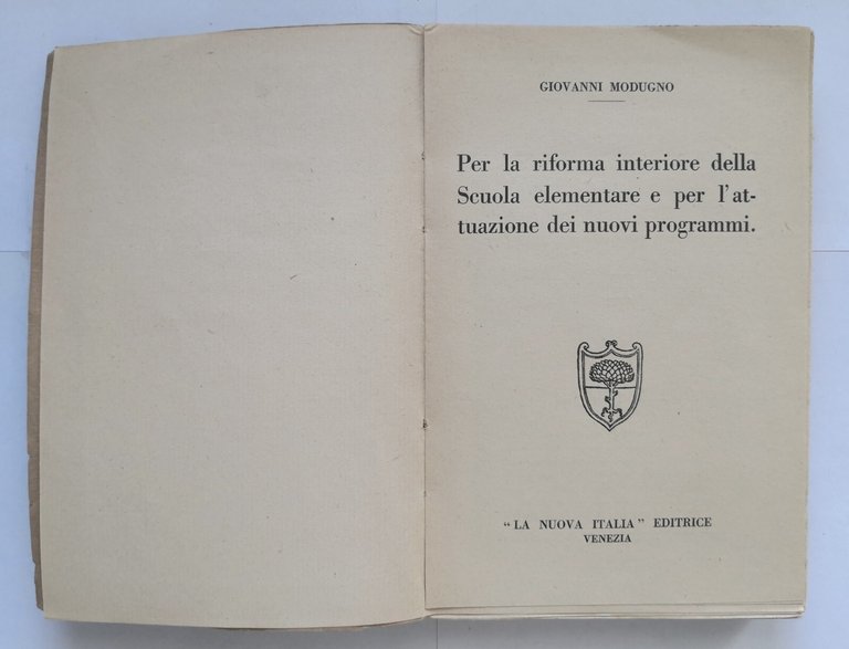 PER LA RIFORMA INTERIORE DELLA SCUOLA ELEMENTARE di Giovanni Modugno …