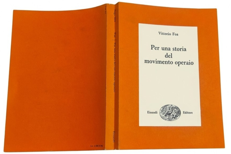 PER UNA STORIA DEL MOVIMENTO OPERAIO di Vittorio Foa 1980 … | Immagine Gallery 4
