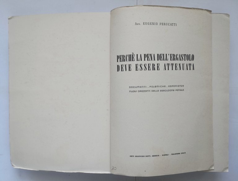 PERCHÈ LA PENA DELL'ERGASTOLO DEVE ESSERE ATTENUATA di Eugenio Perucatti …