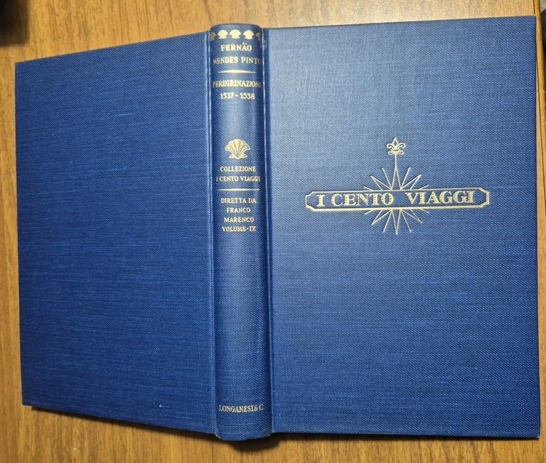PEREGRINAZIONE 1537 1558 di Fernao Mendes Pinto 1970 Longanesi Libro …