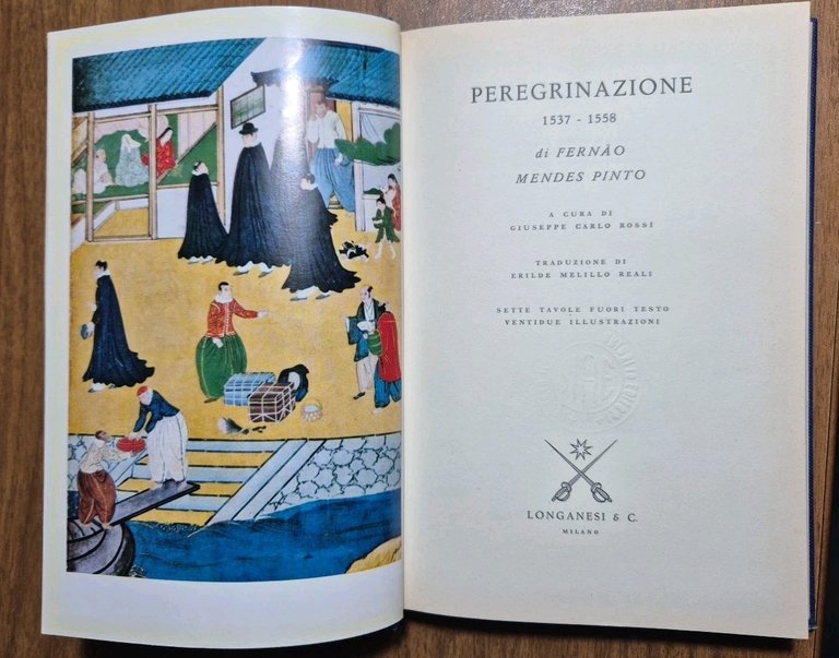 PEREGRINAZIONE 1537 1558 di Fernao Mendes Pinto 1970 Longanesi Libro …