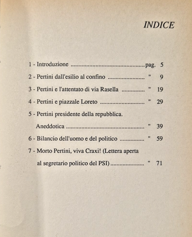 PERTINI SÌ PERTINI NO di William Maglietto 1990 Edizioni Settimo … | Immagine Gallery 5