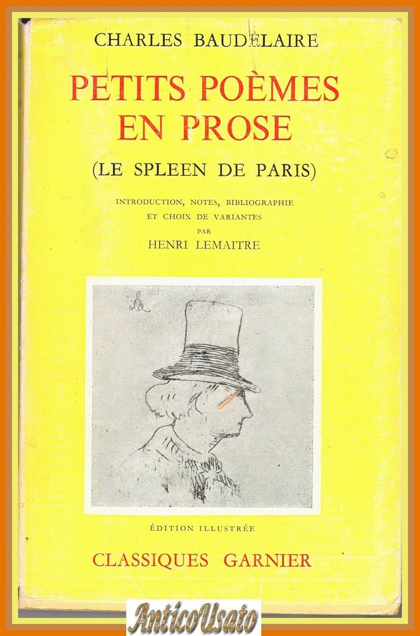 PETITS POEMES EN PROSE le Spleen de Paris di Charles … | Immagine principale