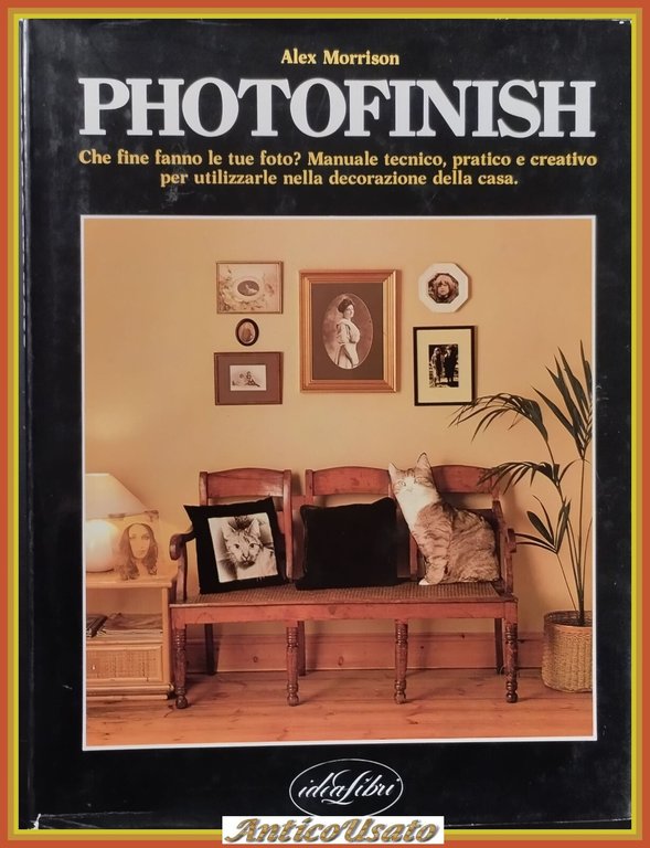 PHOTOFINISH di Alex Morrison 1981 Idealibri Libro manuale tecnico pratico …