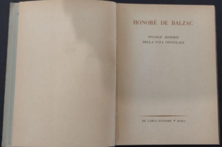 PICCOLE MISERIE DELLA VITA CONIUGALE di Honorè De Balzac 1944 …