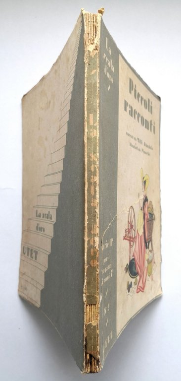 PICCOLI RACCONTI di Milli Dandolo 1947 UTET la scala d'oro …