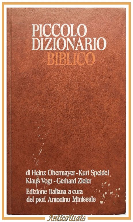 PICCOLO DIZIONARIO BIBLICO di Obermayer Speidel Vogt 1982 Edizioni Paoline Libro