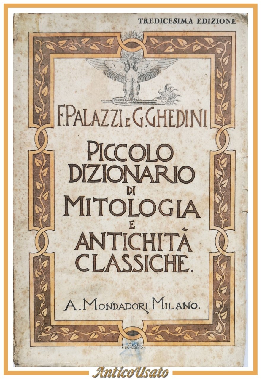 PICCOLO DIZIONARIO DI MITOLOGIA E ANTICHITÀ CLASSICHE Palazzi Ghedini 1938 …
