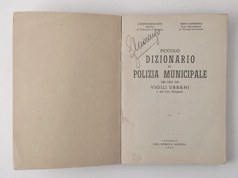 PICCOLO DIZIONARIO DI POLIZIA MUNICIPALE di Rabaglietti e Bandinelli 1956 …