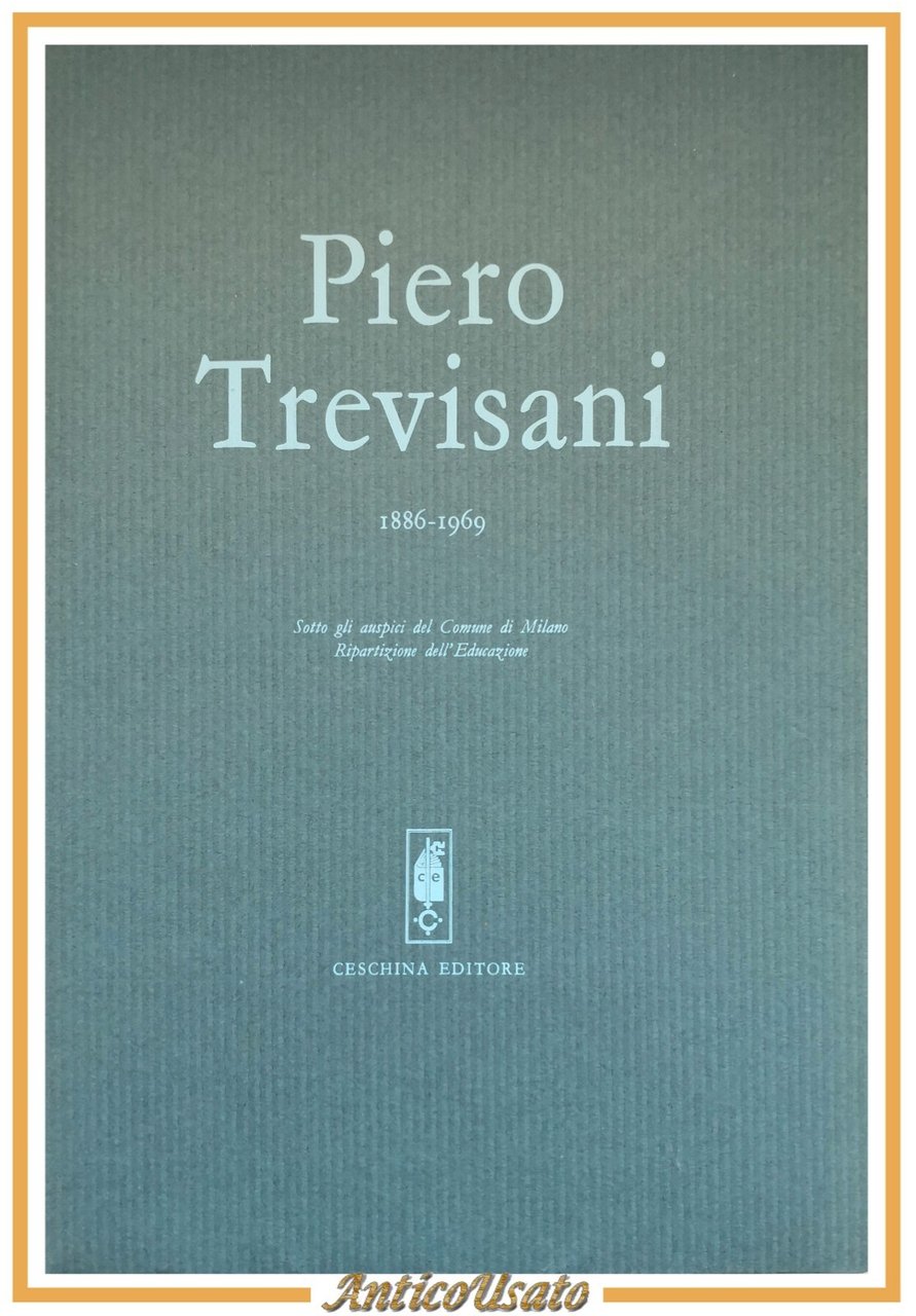 PIERO TREVISANI 1886 1969 Ceschina editore 1970 libro biografia Altamura …